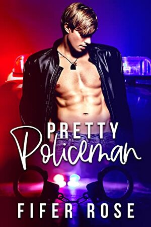 Pretty Policeman by Fifer Rose