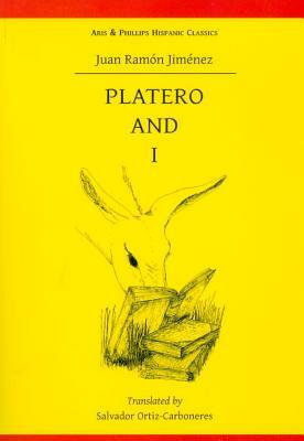 Platero and I by Salvador Ortiz-Carboneres, Juan Ramón Jímenez