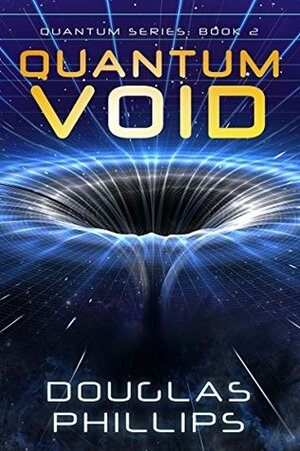Quantum Void by Douglas Phillips