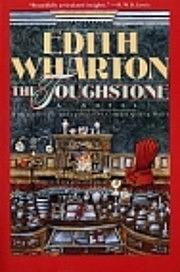 The Touchstone: A Story by Edith Wharton