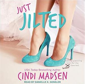 Just Jilted by Cindi Madsen