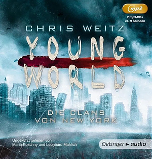 Young World - Die Clans von New York by Chris Weitz