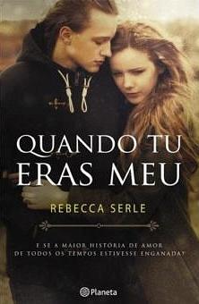 Quando Tu Eras Meu by Rebecca Serle