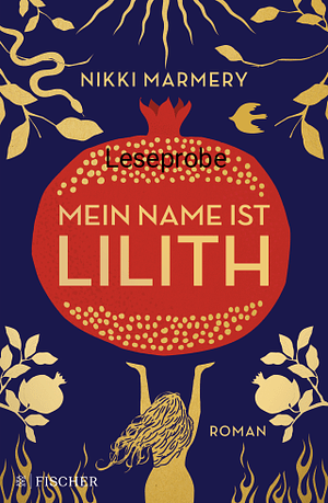 Leseprobe zu "Mein Name ist Lilith" by Nikki Marmery