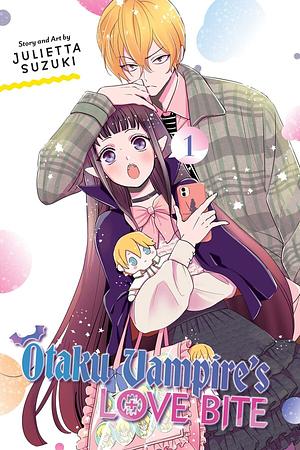 Otaku Vampire's Love Bite, Vol. 1 by Julietta Suzuki