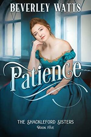 Patience by Beverley Watts