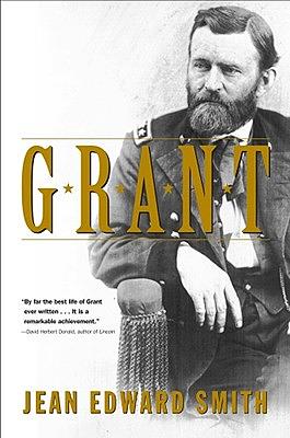 Grant by Jean Edward Smith