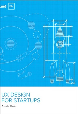 UX Design For Startups by Marcin Treder, UXpin