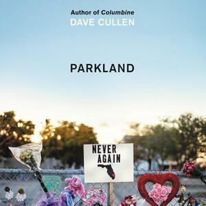 Parkland: Birth of a Movement by 