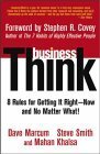 BusinessThink: Rules for Getting It Right--Now, and No Matter What! by Mahan Khalsa, David Marcum, Steven Smith