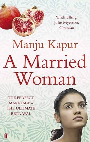 A Married Woman by Manju Kapur