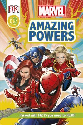 Marvel Amazing Powers [rd3] by D.K. Publishing, Catherine Saunders