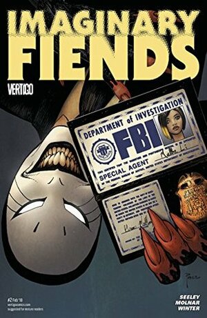 Imaginary Fiends (2017-) #2 by Stephen Molnar, Richard Pace, Tim Seeley, Quinton Winter