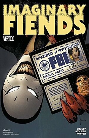 Imaginary Fiends (2017-) #2 by Tim Seeley, Stephen Molnar, Richard Pace, Quinton Winter