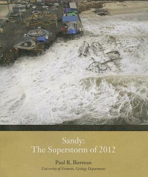 Enrichment Module 1: Super Storm Sandy by Paul Bierman