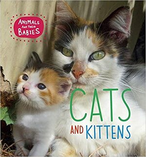 Cats and Kittens by Annabelle Lynch