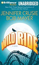 Wild Ride by Bob Mayer, Jennifer Crusie