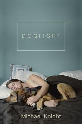 Dogfight by Michael Knight