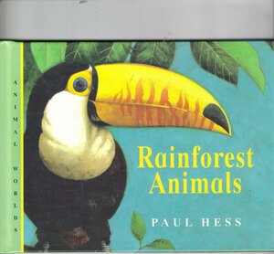 Rain Forest Animals by Julia Barnes