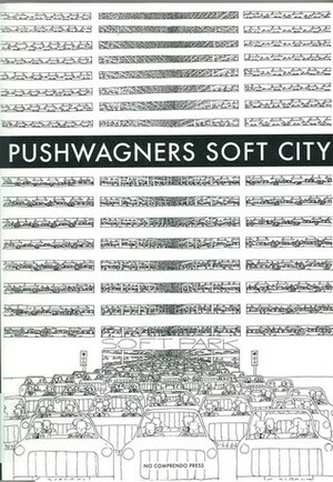 Soft City by Pushwagner