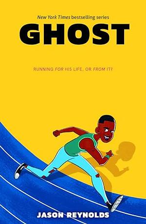 Ghost by Jason Reynolds