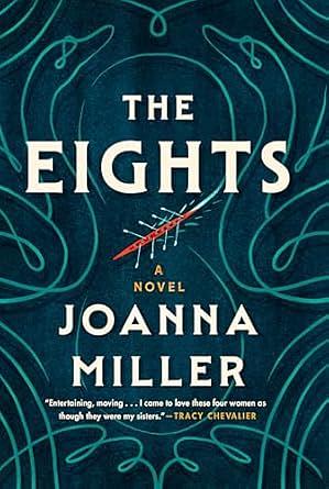 The Eights by Joanna Miller