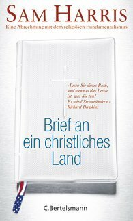 Brief an ein christliches Land: Eine Abrechnung mit dem religiösen Fundamentalismus by Yvonne Badal, Sam Harris
