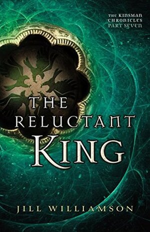The Reluctant King by Jill Williamson