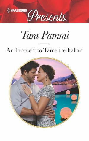 An Innocent to Tame the Italian by Tara Pammi