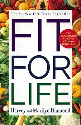 Fit for Life by Marilyn Diamond, Harvey Diamond