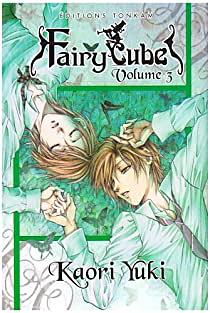 Fairy Cube Tome 3 by Kaori Yuki