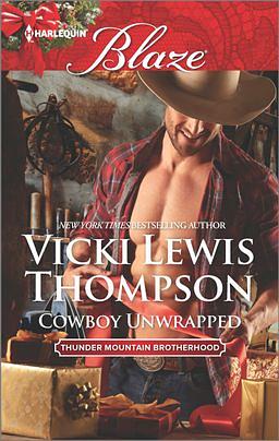 Cowboy Unwrapped by Vicki Lewis Thompson