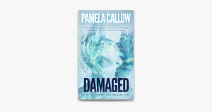 Damaged by Pamela Callow