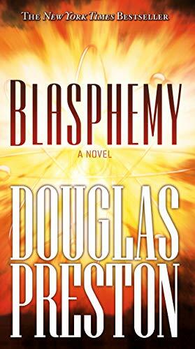Blasphemy: A Novel by Douglas Preston