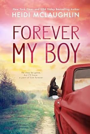 Forever My Boy by Heidi McLaughlin