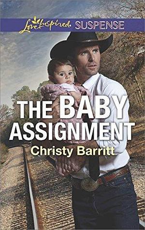 The Baby Assignment by Christy Barritt