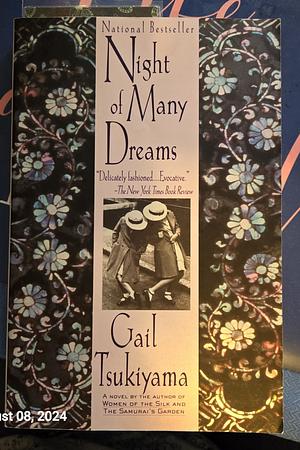 Night of Many Dreams: A Novel by Gail Tsukiyama