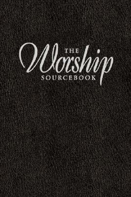 The Worship Sourcebook With CDROM by Emily Brink