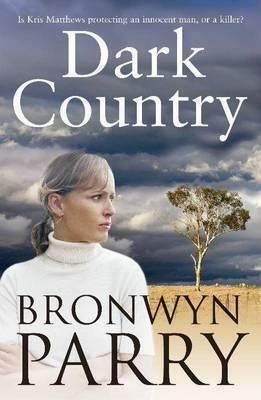Dark Country by Bronwyn Parry