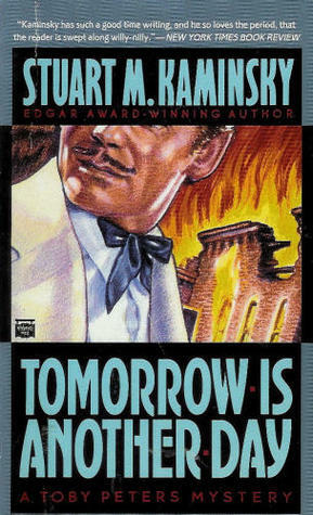 Tomorrow is Another Day by Stuart M. Kaminsky