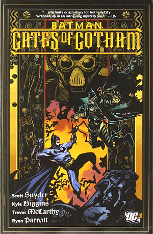 Batman: Gates of Gotham by Kyle Higgins, Scott Snyder, Ryan Parrott