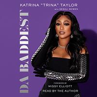 Da Baddest by Trina