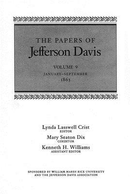 The Papers of Jefferson Davis: January-September 1863 by Jefferson Davis