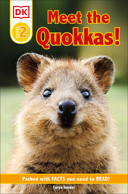 DK Reader Level 2: Meet the Quokkas! by D.K. Publishing