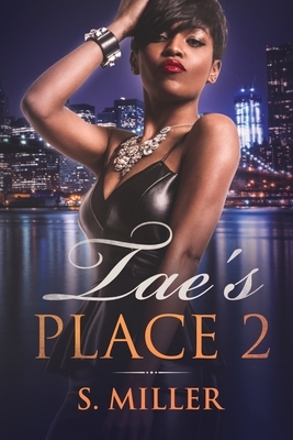 Tae's Place 2 by S. Miller