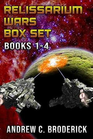 The Relissarium Wars Box Set: Books 1-4 by Andrew C. Broderick