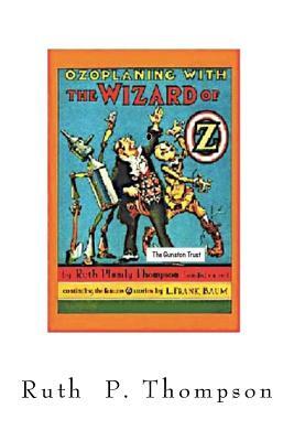 Ozoplaning With the Wizard of Oz: Oz - Volume 33 by Ruth Plumly Thompson