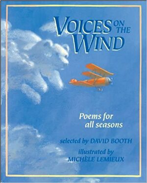 Voices On The Wind: Poems For All Seasons by David Booth