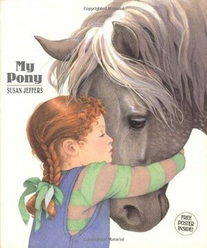 My Pony by Susan Jeffers