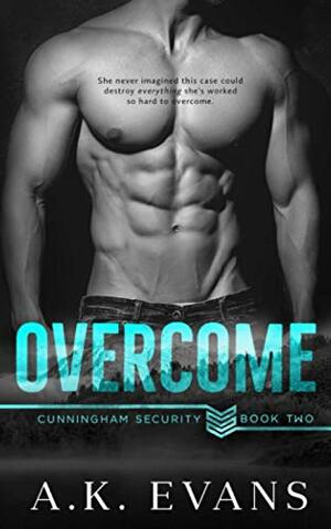 Overcome by A.K. Evans